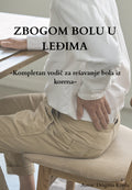 Zbogom bolu u leđima-specijalan vodič za zdravu i bezbolnu kičmu